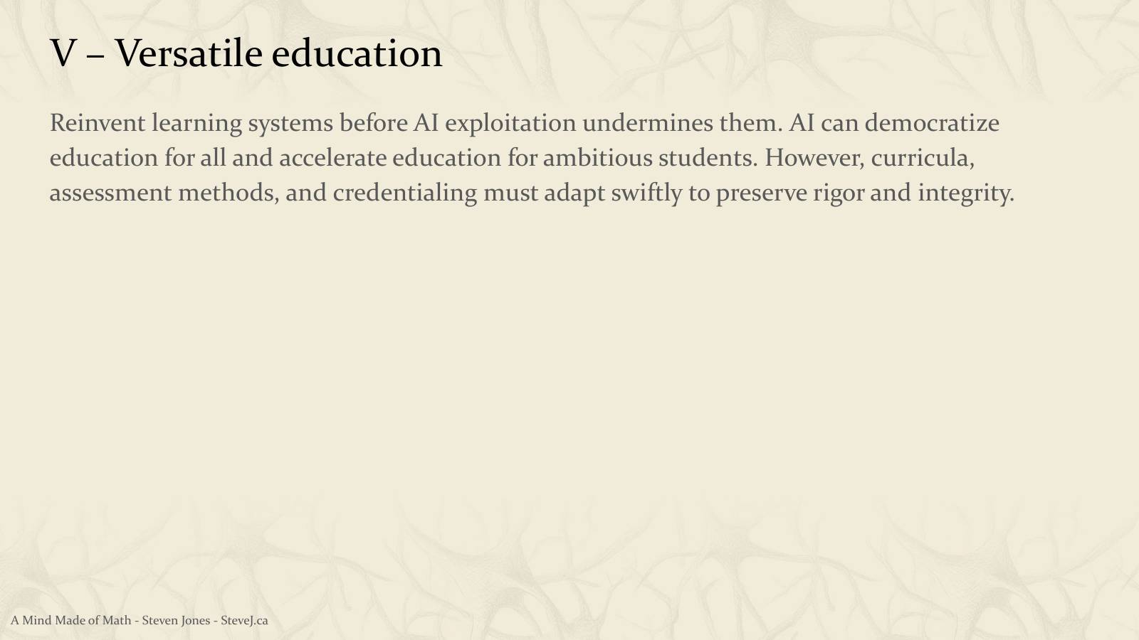 Slide 12: V – Versatile education